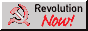 Revolution Now!
